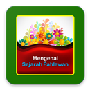 Mengenal Sejarah Pahlawan-APK