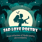 Sad Love Poetry Audio and Video icône