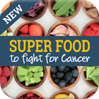 Super Food to Fight for Cancer icône
