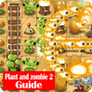 Guide For Plant Vs Zombie 2 APK
