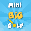 Mini Big Golf: Endless 3D Fun