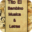 Tito El Bambino Musica&Letras