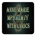 Anne Marie MP3 Heavy With Lyrics icon