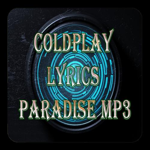 Coldplay Lyrics Paradise MP3 APK pour Android Télécharger