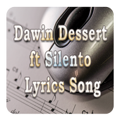 Dawin Dessert Ft Silento Lyrics Song Для Андроид - Скачать APK
