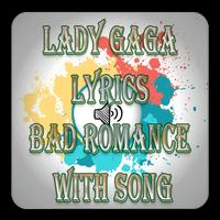 Lady Gaga Lyrics Bad Romance With Song capture d'écran 1