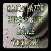 Poster Major Lazer Bubble Butt Lyrics With Song