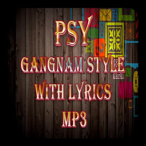 PSY GANGNAM STYLE With Lyrics MP3 APK voor Android Download