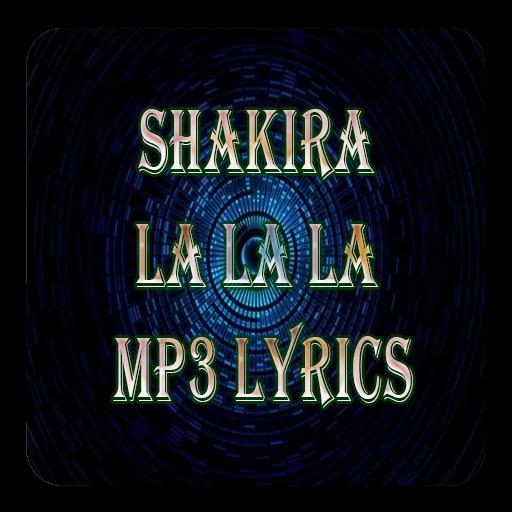 Shakira Lyrics La La La MP3 Lyrics APK للاندرويد تنزيل