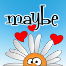 Maybe Loves Me APK