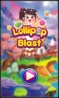 Lollipop Blast Poster