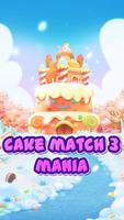 Cake Match 3 Mania Affiche