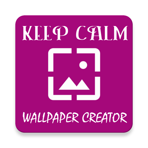 Keep Calm Wallpaper Creator