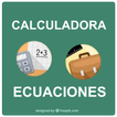 Calculadora de Ecuaciones