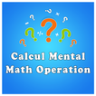 Calcul Mental Math Operation
