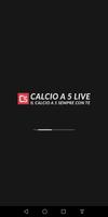 Calcio a 5 Live Affiche