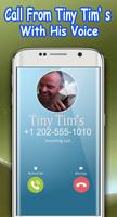 Tiny Tim Prank Call App - Real Life Voice capture d'écran 2