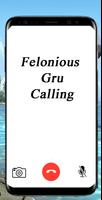 Fake call  -  Felonious Gru poster