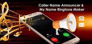Caller Name Announcer & Ringtone Maker