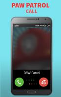 Call from Paw Video Patol joke स्क्रीनशॉट 1