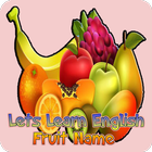 Lets Learn English Fruit Name आइकन