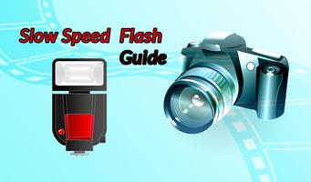 Slow Speed  Flash Guide capture d'écran 1