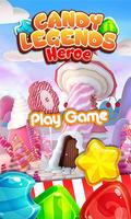 Candy Legend Heroes Affiche