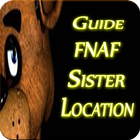 Guide For FNAF Sister Location icon