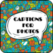 Caption For Photos