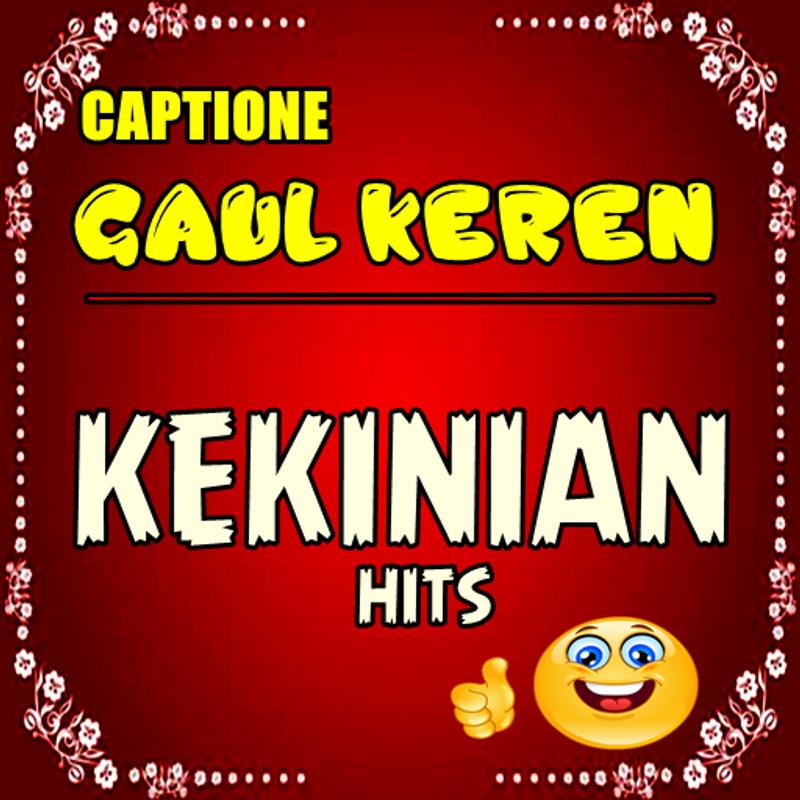 Caption Keren Kekinian Hitz For Android Apk Download