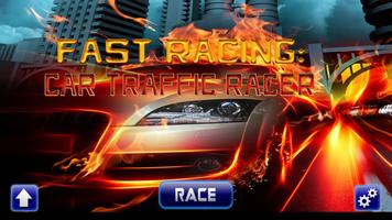 Fast Racing: Car Traffic Racer Affiche