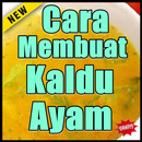 Cara Membuat Kaldu Ayam Sedap & Lezat aplikacja