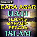 Cara Agar Hati Tenang Menurut Pandangan Islam APK