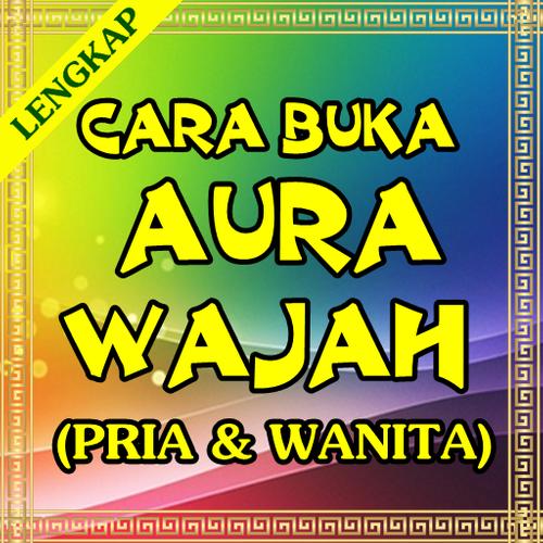 Membuka aura wajah dengan sholawat