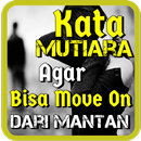 Kata Mutiara Supaya Bisa Move On Dari Mantan APK