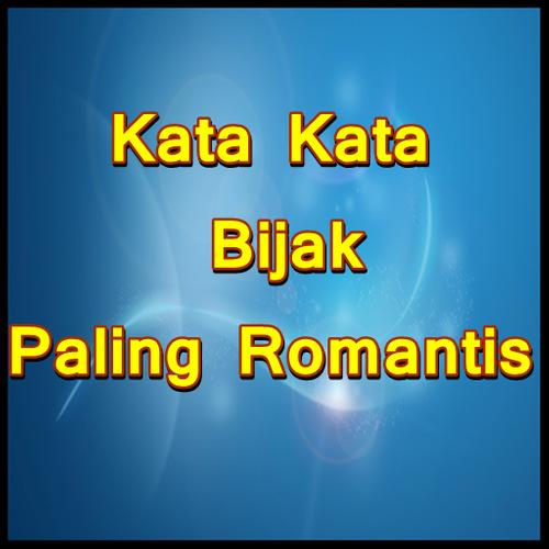 Kata Kata Bijak Paling Romantis Bikin Baper For Android Apk Download