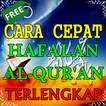 Cara Cepat Hafalan Al-Quran Terlengkap
