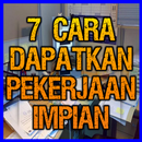 7 Cara Dapatkan Pekerjaan Impian APK