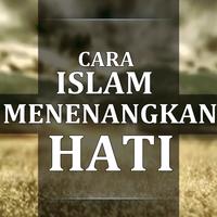 Cara ISLAM menenangkan HATI ポスター