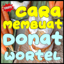 Cara Membuat Donat Kue Wortel Enak & Lezat APK