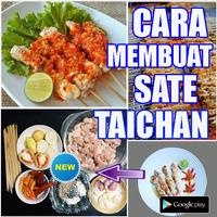 CARA MEMBUAT SATE TAICHAN TERBARU 스크린샷 1