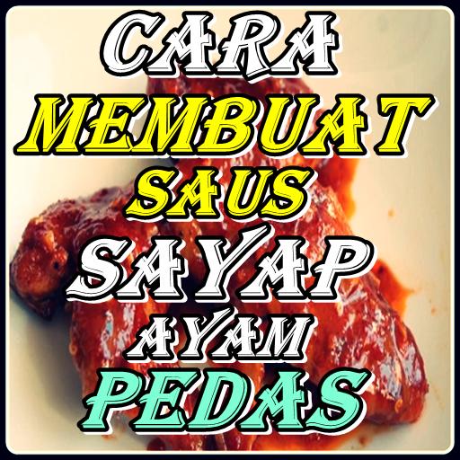 Cara Membuat Saus Sayap Ayam Pedas Für Android Apk