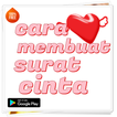 Cara Membuat Surat Cinta lengkap