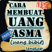 Cara Membuat Uang Asma