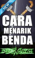 AJIAN CARA MENARIK BENDA PUSAKA AMPUH Plakat