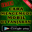 CARA MENGEMUDI MOBIL DI TANJAKAN TERLENGKAP APK