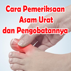 Cara Pemeriksaan Asam Urat dan Pengobatannya icône