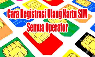 Cara Registrasi Ulang Kartu SIM Semua Operator captura de pantalla 2