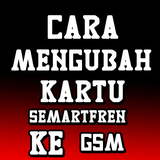 Mengubah Kartu semartfren Ke Gsm Edisi Terbaru ไอคอน