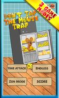 Don't Tap The Mouse Trap 海報